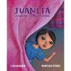 Juanita: La Niña Que Contaba Estrellas (the Girl Who Counted the Stars) - Paperback
