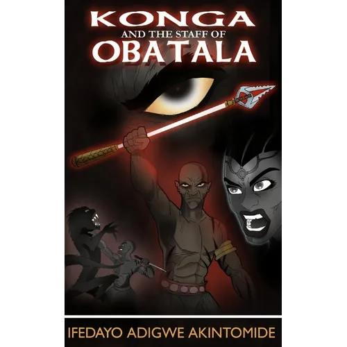 Konga and the Staff of Obatala - Paperback