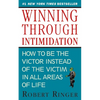 Winning Through Intimidation: How to Be the Victor, Not the Victim, in Business and in Life - Paperback