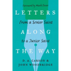 Letters Along the Way: From a Senior Saint to a Junior Saint - Paperback