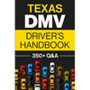 Texas DMV Driver's Handbook: Practice for the Texas Permit Test with 350+ Driving Questions and Answers - Paperback