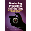 Developing Products in Half the Time: New Rules, New Tools - Hardcover