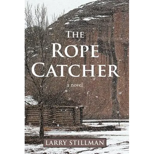 The Rope Catcher - Hardcover