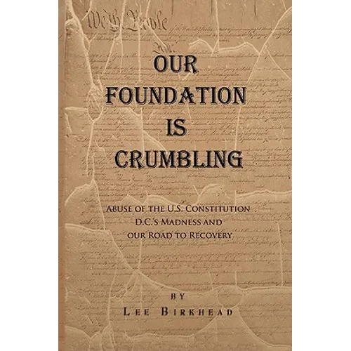 Our Foundation Is Crumbling - Hardcover