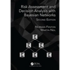 Risk Assessment and Decision Analysis with Bayesian Networks - Hardcover
