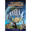 The Future: A New Paradigm - Pathways for Averting Collapse - Paperback