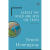 Across the River and Into the Trees - Hardcover