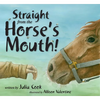 Straight from the Horse's Mouth! - Paperback