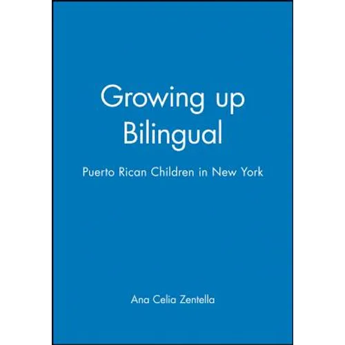 Growing Up Bilingual - Paperback