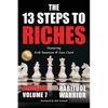 The 13 Steps to Riches - Habitude Warrior Volume 7: DECISION with Erik Swanson and Dan Clark - Paperback