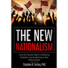 The New Nationalism: How the Populist Right is Defeating Globalism and Awakening a New Political Order - Paperback