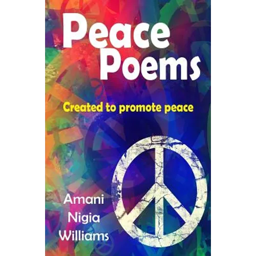 Peace Poems: Created to Promote Peace - Paperback