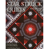 Star Struck Quilts: Dazzling Diamonds & Traditional Blocks - 13 Skill-Building Projects - Paperback