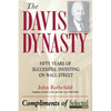 The Davis Dynasty: Fifty Years of Successful Investing on Wall Street - Paperback