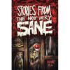 Stories from the Not Very Sane: Volume 1 - Paperback