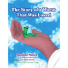 The Story of a Worm That Was Loved - Hardcover
