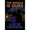 The World Is Ours - Paperback