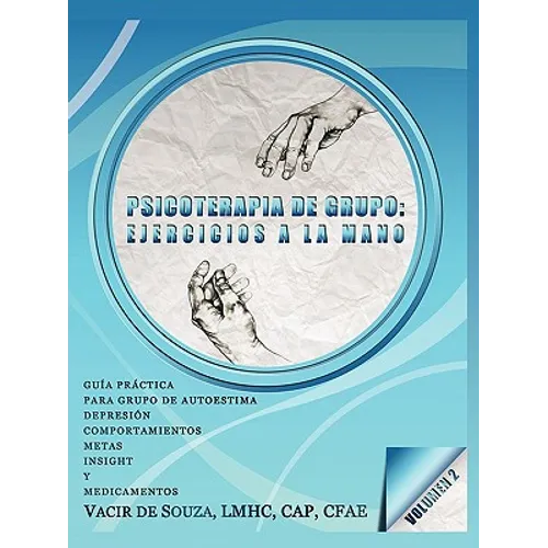 Psicoterapia de grupo: ejercicios a la mano-Volumen 2 - Paperback