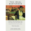 The Ideal Bartender: Cocktails and Mixed Drinks from the Years of the First World War - Paperback