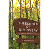 Threshold of Discovery: A Field Guide to Spirituality in Midlife - Paperback