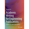 Academic Writing for Engineering Publications: A Guide for Non-Native English Speakers - Hardcover