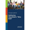 A Study Guide for Katherine Mansfield's "Miss Brill" - Paperback