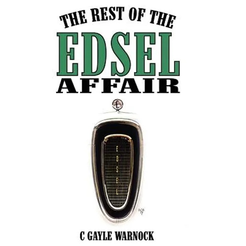 The Rest of the Edsel Affair - Hardcover