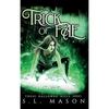 Trick of Fae: A New Adult Dark Urban Fantasy Fairytale Nursery Rhyme Retelling in a Post-Apocalyptic world. - Hardcover