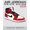 Air Jordan Price Guide 2013 (Black/White) - Paperback