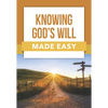 Knowing God's Will Made Easy - Paperback