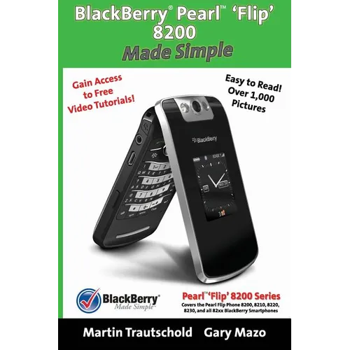 BlackBerry(r) Pearl(tm) 'Flip' 8200 Made Simple - Paperback