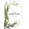Daily Gratitude Journal: (Green Leaves with Callout) A 52-Week Guide to Becoming Grateful - Paperback