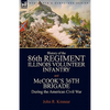History of the Eighty-Sixth Regiment, Illinois Volunteer Infantry and McCook's 36th Brigade During the American Civil War - Paperback