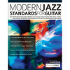 Modern Jazz Standards For Guitar: Over 60 Original Modern Jazz Tunes by Artists Including: Mike Stern, John Scofield, Pat Martino, Gilad Hekselman, Bi - Paperback