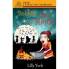 Bobbin' for One Bad Apple (a Willow Crier Cozy Mystery Book 5) - Paperback