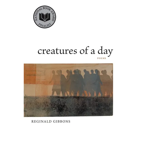 Creatures of a Day: Poems - Paperback