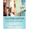 Love, Hope and Faith Play Seek and Find!: A Positive Word, Horse in the House Series Book. - Paperback
