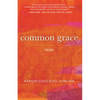 Common Grace: Poems - Paperback