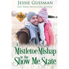 A Mistletoe Mishap in the Show Me State - Paperback