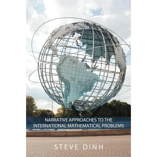 Narrative Approaches to the International Mathematical Problems. - Paperback