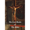 The Lost Books of The Bible - Paperback