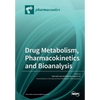 Drug Metabolism, Pharmacokinetics and Bioanalysis - Paperback