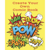 Create Your Own Comic Book - Paperback