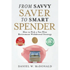 From Savvy Saver to Smart Spender: How to Pick a Tax-Wise Retirement Withdrawal Strategy - Paperback