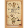 The Relationship Ride: A Usable, Unusual, Transformative Guide - Paperback