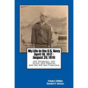 My Life in the U.S. Navy April 18, 1917 - August 20, 1919: USS Oklahoma, USS Druid, USS Paducah and the USS San Francisco - Paperback