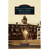 Around Cambridge, White Creek, and Jackson - Hardcover