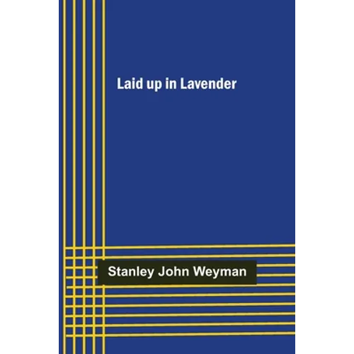 Laid up in Lavender - Paperback