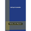 Laid up in Lavender - Paperback