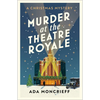 Murder at the Theatre Royale: The Perfect Murder Mystery Volume 2 - Paperback
